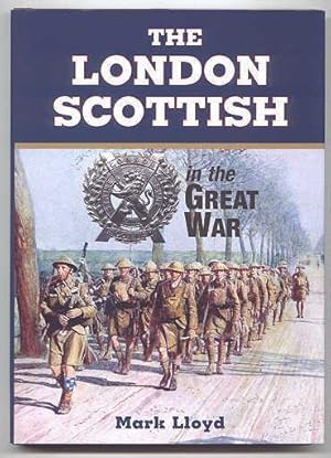 Image du vendeur pour THE LONDON SCOTTISH IN THE GREAT WAR. mis en vente par Capricorn Books