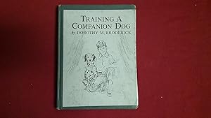 Image du vendeur pour TRAINING A COMPANION DOG mis en vente par Betty Mittendorf /Tiffany Power BKSLINEN