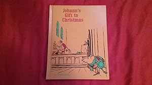 Seller image for JOHANN'S GIFT TO CHRISTMAS for sale by Betty Mittendorf /Tiffany Power BKSLINEN