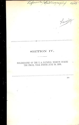 Image du vendeur pour BIBLIOGRAPHY OF THE U. S. NATIONAL MUSEUM DURING THE FISCAL YEAR ENDING JUNE 30, 1888. mis en vente par Legacy Books