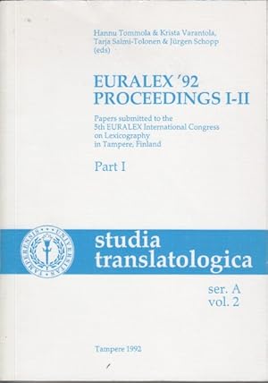 Euralex 92 Proceedings I - II. (2 Bände) Papers submitted to the 5th EURALEX International Congre...