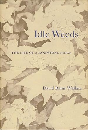 Seller image for Idle Weeds for sale by Fireproof Books
