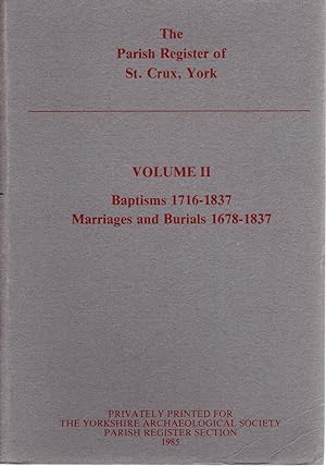Bild des Verkufers fr The Parish Register of St Crux, York Volume II zum Verkauf von Delph Books PBFA Member