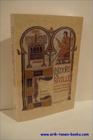 Bild des Verkufers fr Isidore de Seville. Genese et originalite de la culture hispanique au temps des Wisigoths zum Verkauf von BOOKSELLER  -  ERIK TONEN  BOOKS