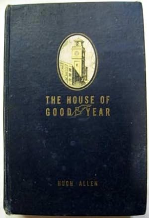 The House of Goodyear