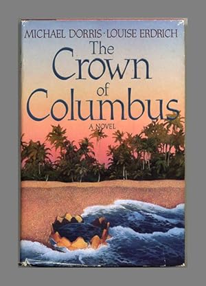 Bild des Verkufers fr The Crown Of Columbus - 1st Edition/1st Printing zum Verkauf von Books Tell You Why  -  ABAA/ILAB