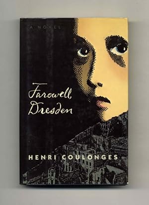 Farewell, Dresden - 1st US Edition/1st Printing