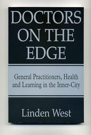 Seller image for Doctors on the Edge: General Practitioners, Health and Learning in the Inner-City for sale by George Longden