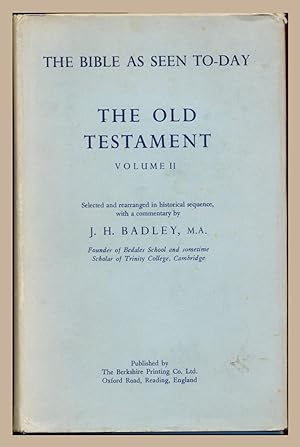 The Bible as Seen To-day The Old Testament Volumes 1,2 and 3