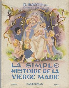 Imagen del vendedor de La Simple histoire de la vierge Marie a la venta por Abraxas-libris