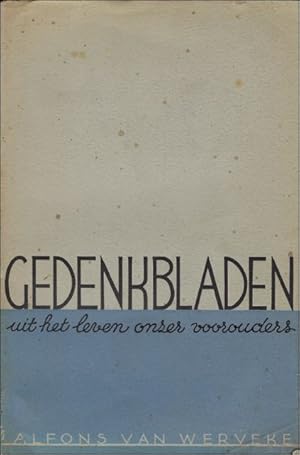 Image du vendeur pour GEDENKBLADEN UIT HET LEVEN ONZER VOOROUDERS. mis en vente par BOOKSELLER  -  ERIK TONEN  BOOKS