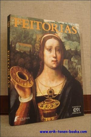 Seller image for FEITORIAS. Kunst in Portugal ten tijde van de grote ontdekkingen (einde 14de eeuw tot 1548). for sale by BOOKSELLER  -  ERIK TONEN  BOOKS