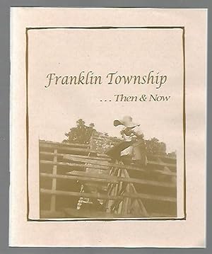 Image du vendeur pour Franklin Township Then & Now (Arkansas) mis en vente par K. L. Givens Books