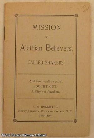 Mission of Alethian Believers, Called Shakers