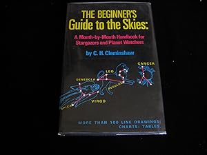 Seller image for The Beginner's Guide to the Skies: A Month-By-Month Handbook for Stargazers and Planet Watchers for sale by HERB RIESSEN-RARE BOOKS