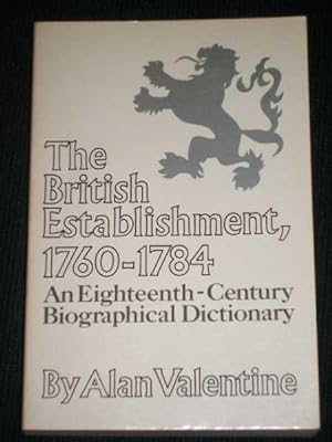 Image du vendeur pour British establishment 1760-1784, The; An Eighteenth-Century Biographical Dictionary (Volume 2 Only I - Z) mis en vente par Lotzabooks