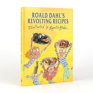 Seller image for REVOLTING RECIPES Recipes compiled by Josie Fison and Felicity Dahl for sale by Jonkers Rare Books