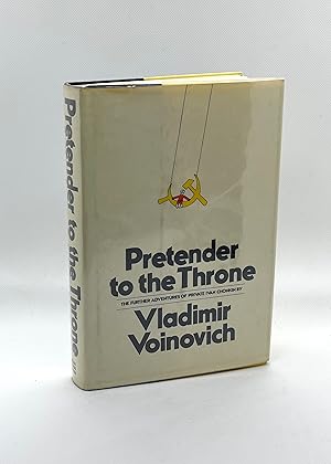 Seller image for Pretender to the Throne: The Further Adventures of Private Ivan Chonkin (First Edition) for sale by Dan Pope Books