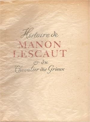 Histoire de Manon LESCAUT & du Chevalier des GRIEUX. Illustré de lithographies en couleurs par Fr...