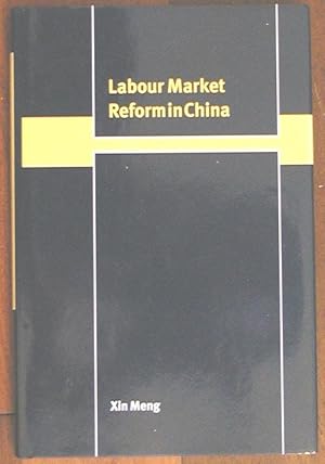 Bild des Verk�ufers f�r Labour Market Reform in China. zum Verkauf von The Book Firm