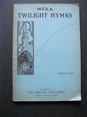 Immagine del venditore per WFAA TWILIGHT HYMNS venduto da The Book Scot