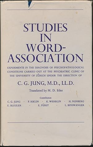 Studies in Word-Association: Experiments in the Diagnosis of Psychopathological Conditions carrie...