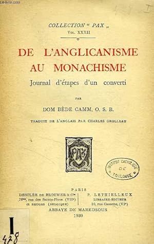 Bild des Verkufers fr DE L'ANGLICANISME AU MONACHISME, JOURNAL D'ETAPES D'UN CONVERTI zum Verkauf von Le-Livre