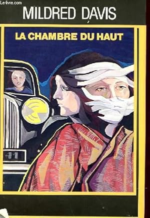 Seller image for LA CHAMBRE DU HAUT for sale by Le-Livre