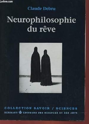 NEUROPHILOSOPHIE DU RÊVE