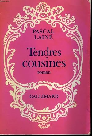 Image du vendeur pour TENDRES COUSINES. mis en vente par Le-Livre