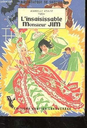 Bild des Verkufers fr L'INSAISISSABLE MONSIEUR JIM zum Verkauf von Le-Livre