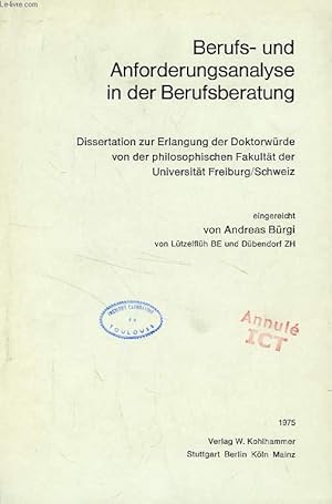 Imagen del vendedor de BERUFS- UND ANFORDERUNGSANALYSE IN DER BERUFSBERATUNG (DISSERTATION) a la venta por Le-Livre