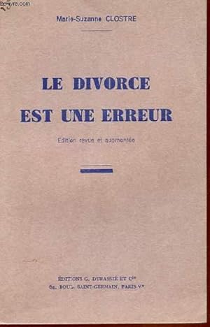 Seller image for LE DIVORCE EST UNE ERREUR for sale by Le-Livre