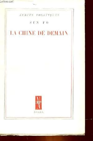 Seller image for LA CHINE DE DEMAIN for sale by Le-Livre