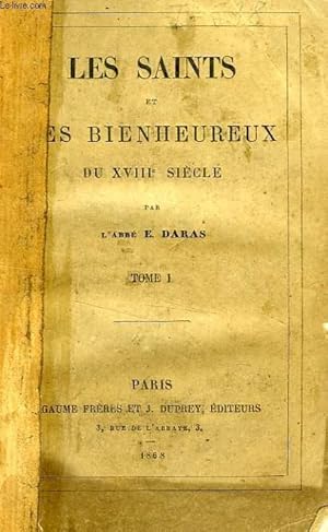 Seller image for LES SAINTS ET LES BIENHEUREUX DU XVIIIe SIECLE, 2 TOMES for sale by Le-Livre