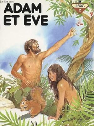 Seller image for L'ENFANT ET LA BIBLE 2 - ADAM ET EVE for sale by Le-Livre