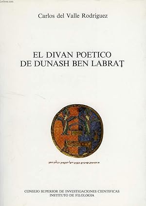 Imagen del vendedor de EN DIVAN POETICO DE DUNASH BEN LABRAT, LA INTRODUCCION DE LA METRICA ARABE a la venta por Le-Livre