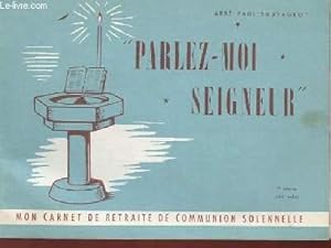 Seller image for PARLEZ-MOI SEIGNEUR for sale by Le-Livre