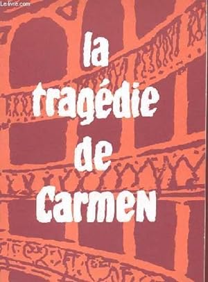 Bild des Verkufers fr LA TRAGEDIE DE CARMEN zum Verkauf von Le-Livre