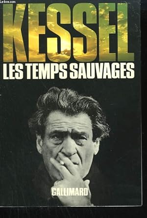 Seller image for LES TEMPS SAUVAGES. for sale by Le-Livre