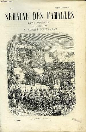 Bild des Verkufers fr LA SEMAINE DES FAMILLES 1ERE ANNEE N 1.UNE MESSE MILITAIRE AU CAMP DE CHALON PAR ALFRED NETTEMENT. TOUT CE QUI RELUI N'EST PAS OR, SCENE PREMIERE SOUS LES MARRONIERS DE LA BOURSE, MODE DE LA SAISON PAR LA COMTESSE DE BASSANVILLE. zum Verkauf von Le-Livre