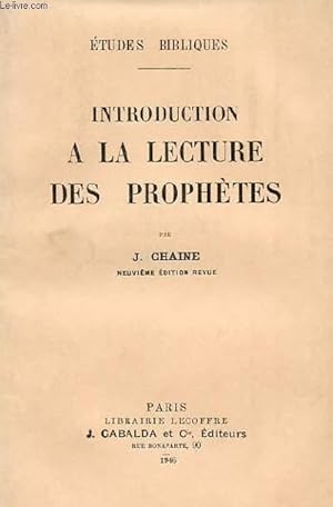 Bild des Verkufers fr ETUDES BIBLIQUES - INTRODUCTION A LA LECTURE DES PROPHETES zum Verkauf von Le-Livre