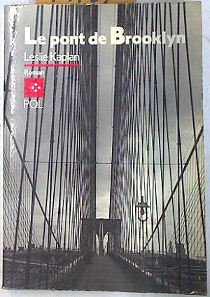 Image du vendeur pour Le pont de Brooklyn mis en vente par Almacen de los Libros Olvidados