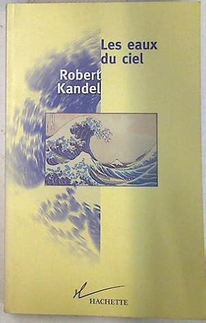 Image du vendeur pour Les eaux du ciel mis en vente par Almacen de los Libros Olvidados