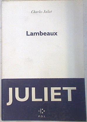 Image du vendeur pour Lambeaux mis en vente par Almacen de los Libros Olvidados