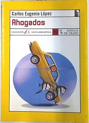 Imagen del vendedor de Ahogados a la venta por Almacen de los Libros Olvidados