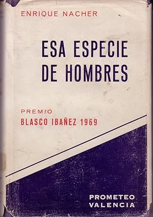 Esa Especie de Hombres