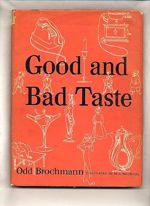 Seller image for Good and Bad Taste for sale by Little Stour Books PBFA Member