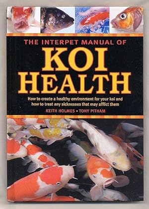 Seller image for The Interpet Manual of Koi Health for sale by Little Stour Books PBFA Member