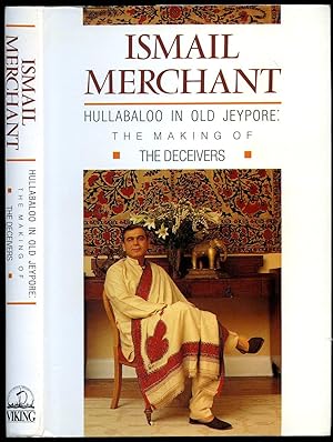 Seller image for Hullabaloo in Old Jeypore; The Making of The Deceivers for sale by Little Stour Books PBFA Member